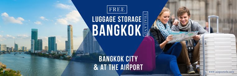 free luggage storage bangkok,bag deposit,luggage storage