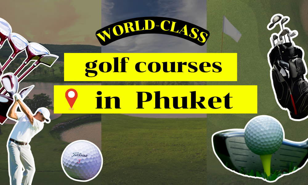 Wolrd class golf in phuket