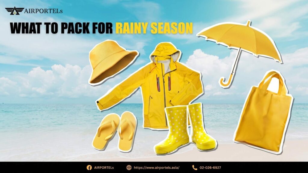What to pack for Rainy Season